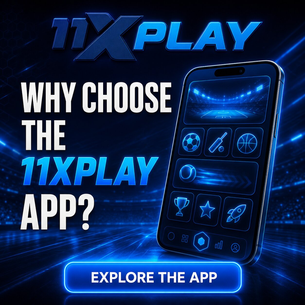 Why Choose the 11xplay App?