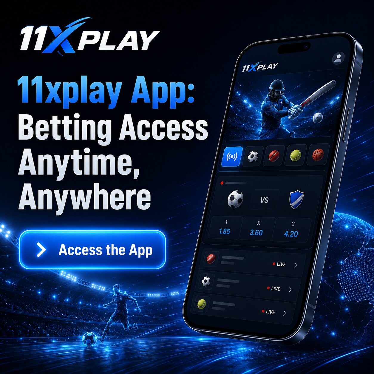 11xplay App: Betting Access Anytime, Anywhere