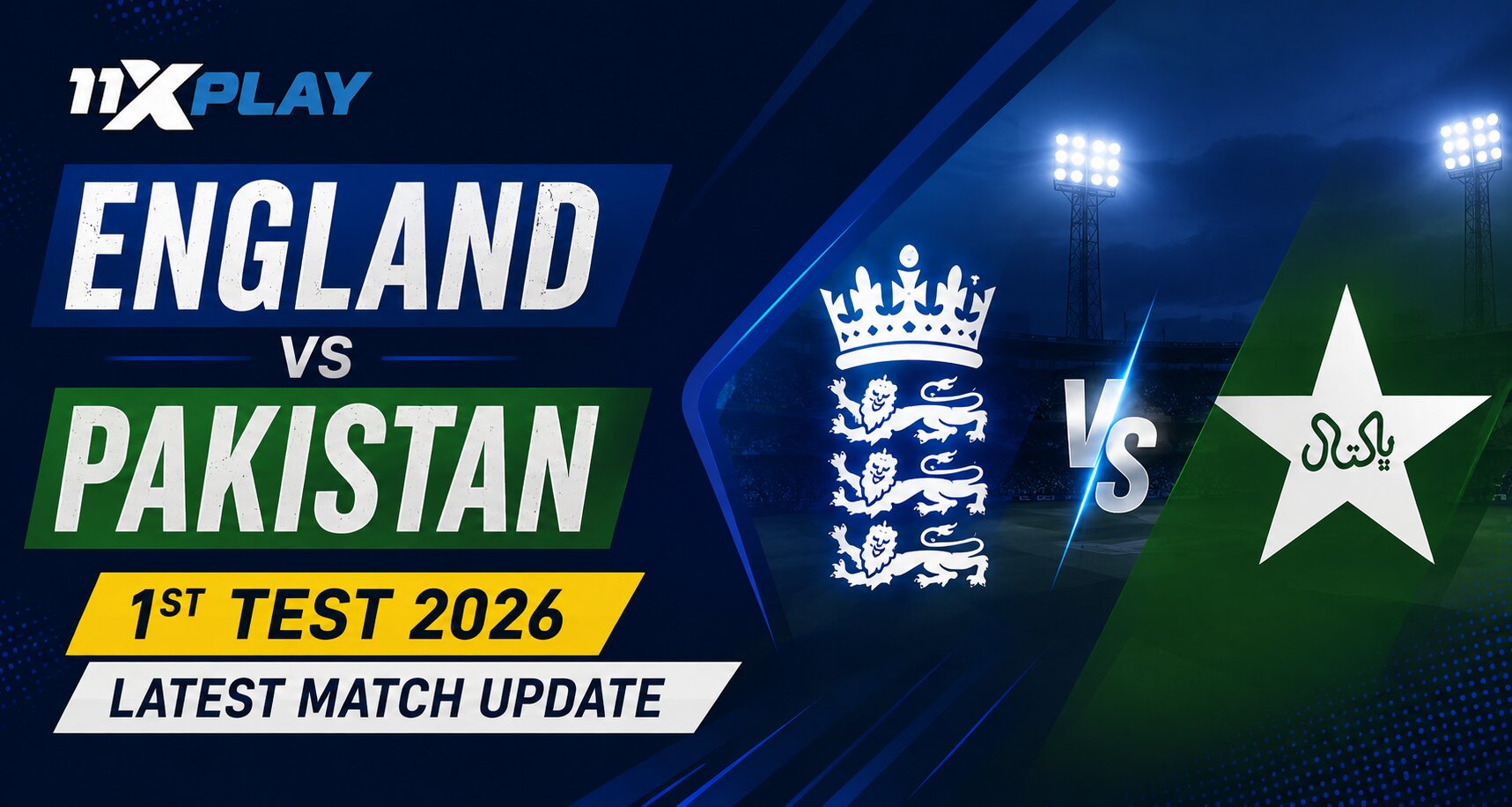 England vs Pakistan 1st Test 2026 Latest Match Update